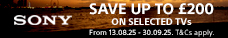 Save up to £200 on selected Sony TVs