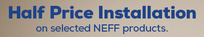 Neff Half Price Installation