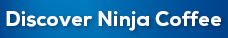 Ninja Coffee Awareness