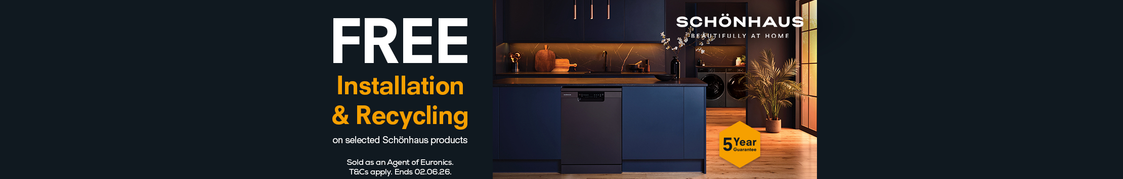 Schonhaus Free Installation & Recycling